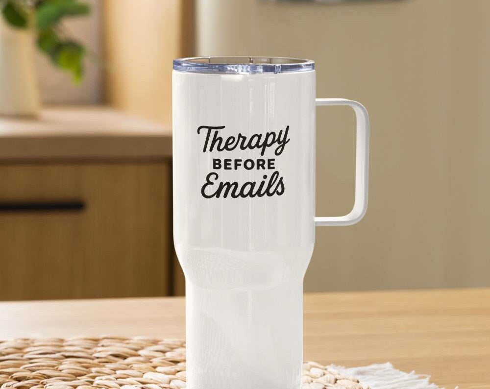Therapy Before Emails Tumbler