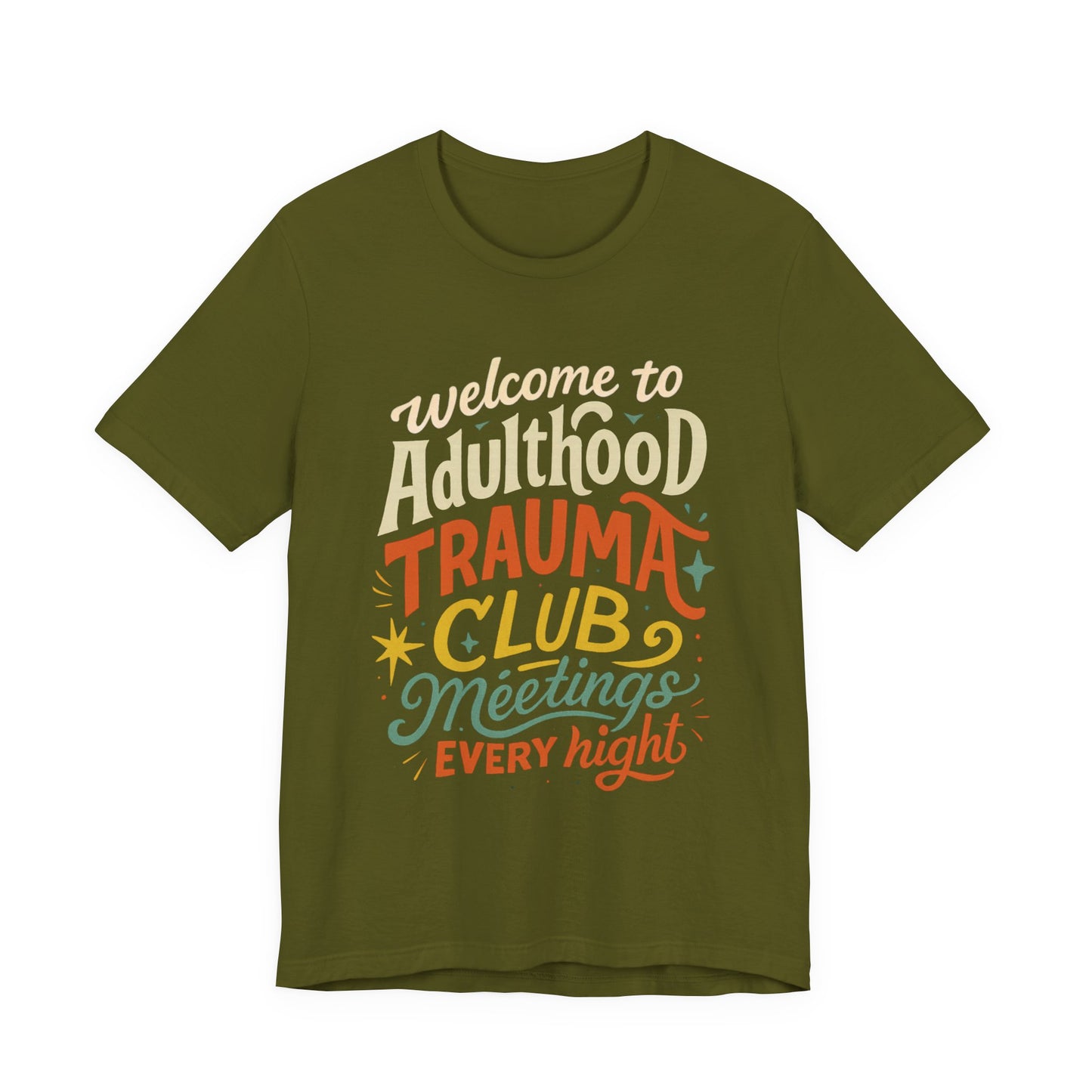 Welcome to Adulthood Trauma Club Tee | Funny Burnout T-Shirt | Retro Mental Health Shirt | Daily Therapy Meetings Tee