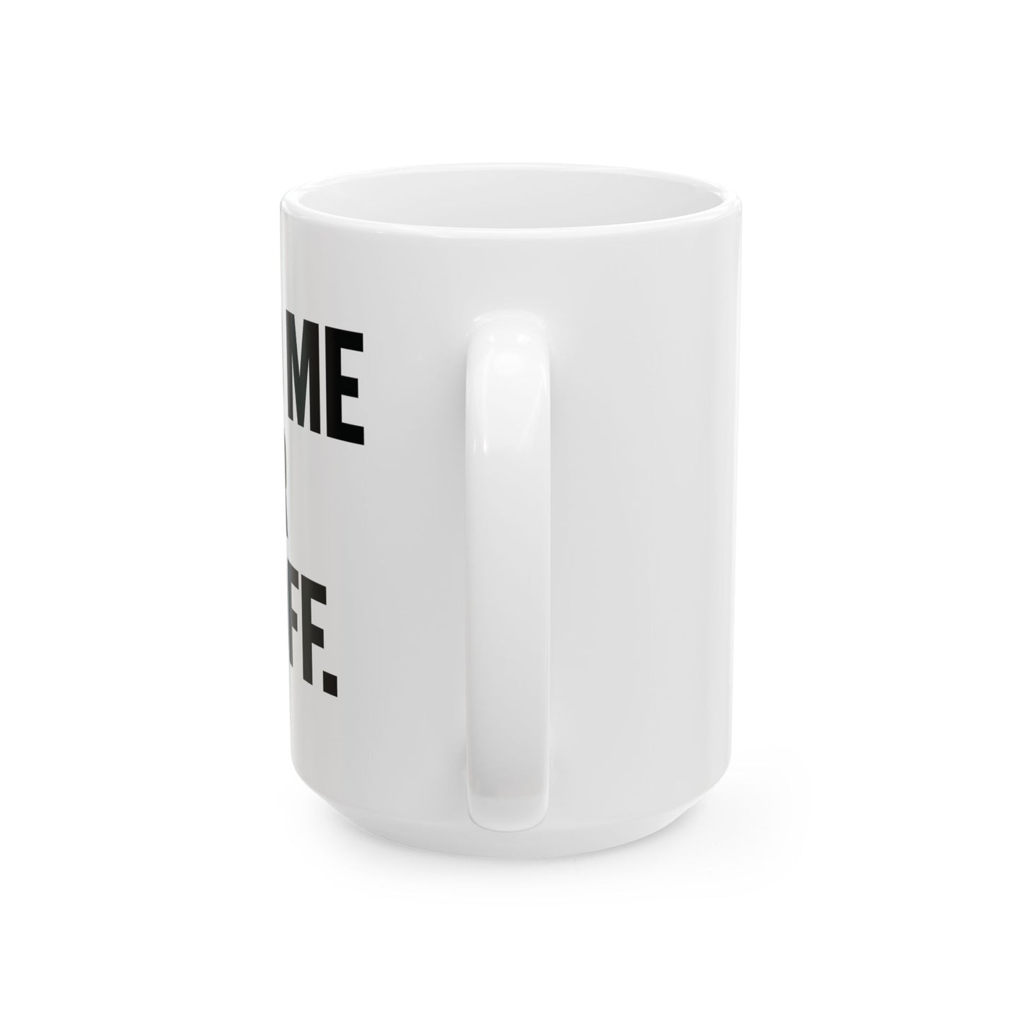 Fund Me or F Off Mug 15oz | Funny VC Pitch Gift | Startup Founder Coffee Cup | Bold Statement Mug | Dishwasher Safe Ceramic