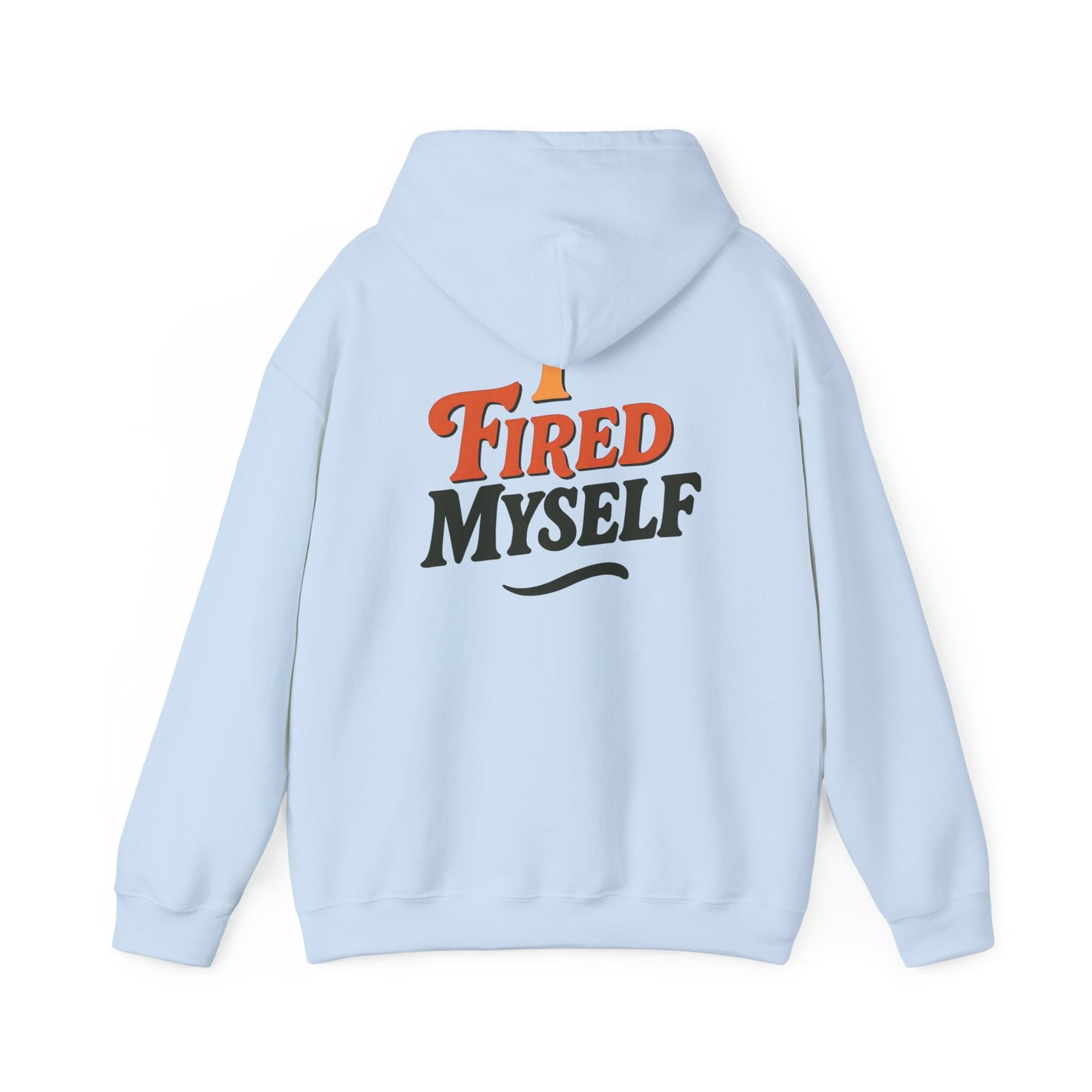 I Fired Myself Hoodie | Startup Exit Sweatshirt | Founder Burnout Gift | Pivot Culture Merch | Unisex Pullover + Bonus Journal