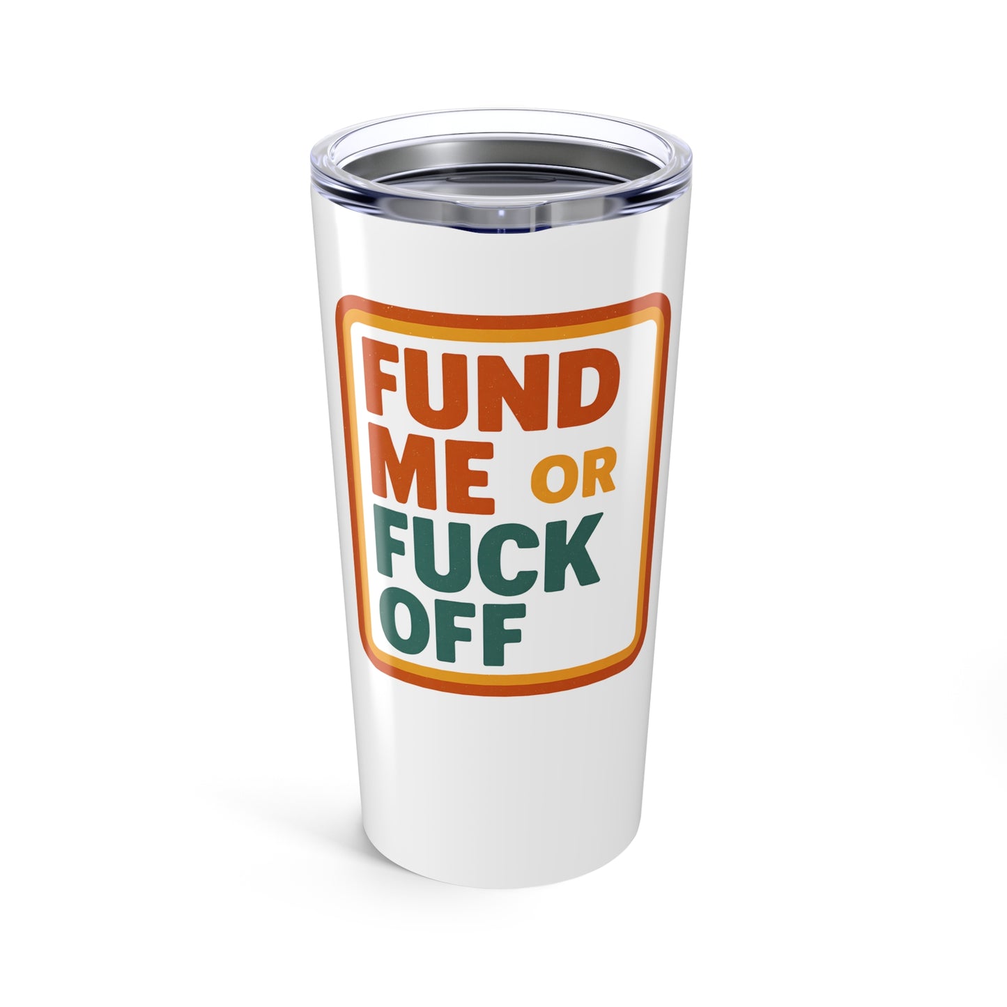 Fund Me or F Off Travel Mug | Venture Capital Mug | Founder Fuel Cup | Startup Girlies Gift | Bold Statement Entrepreneur Tumbler