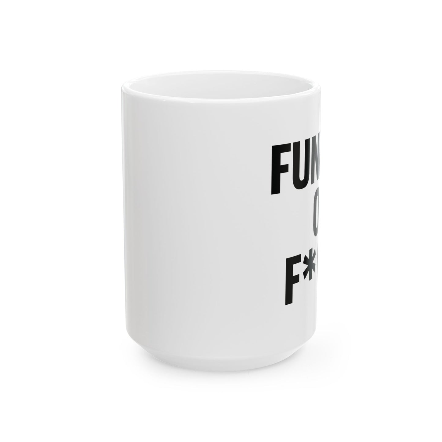 Fund Me or F Off Mug 15oz | Funny VC Pitch Gift | Startup Founder Coffee Cup | Bold Statement Mug | Dishwasher Safe Ceramic