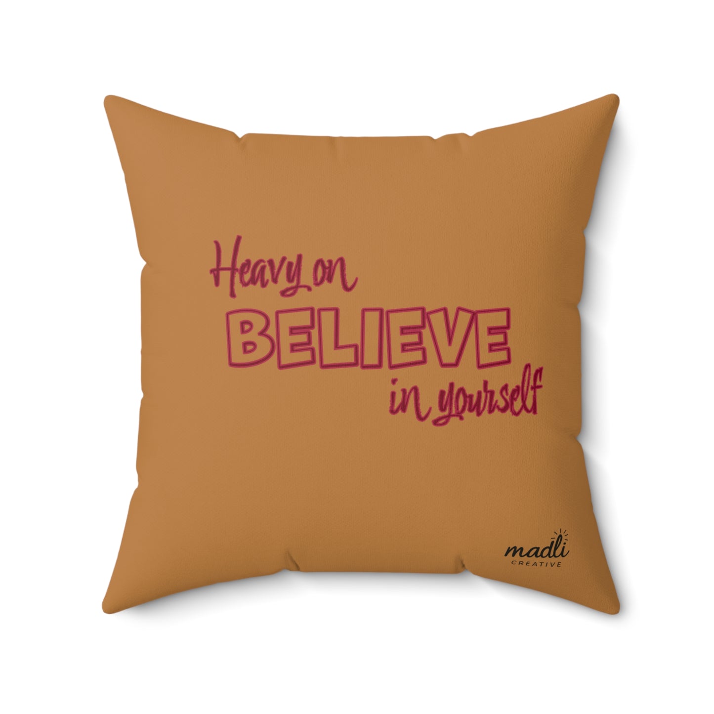 Defying the Odds throw pillow - motivational sunflower artwork with Heavy on the Believe in Yourself mantra. Perfect gift for dreamers