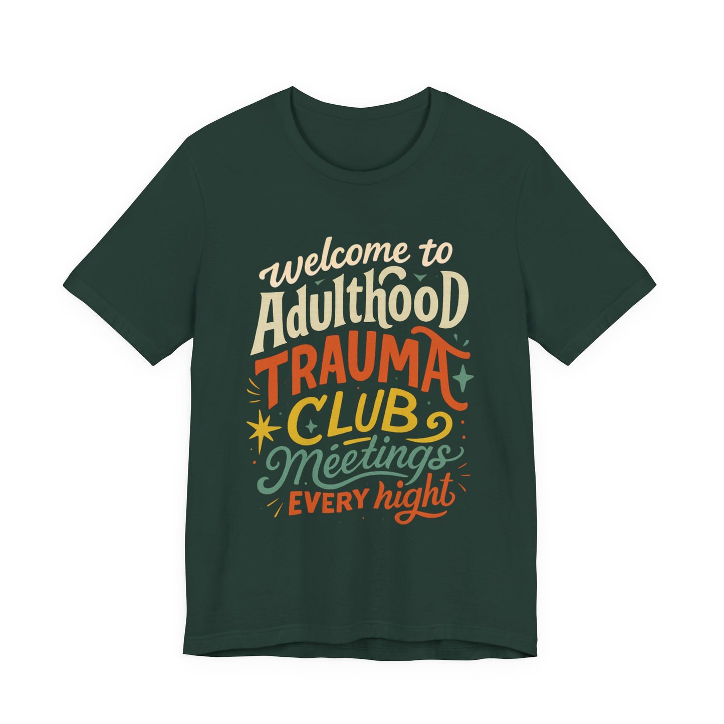 Welcome to Adulthood Trauma Club Tee | Funny Burnout T-Shirt | Retro Mental Health Shirt | Daily Therapy Meetings Tee