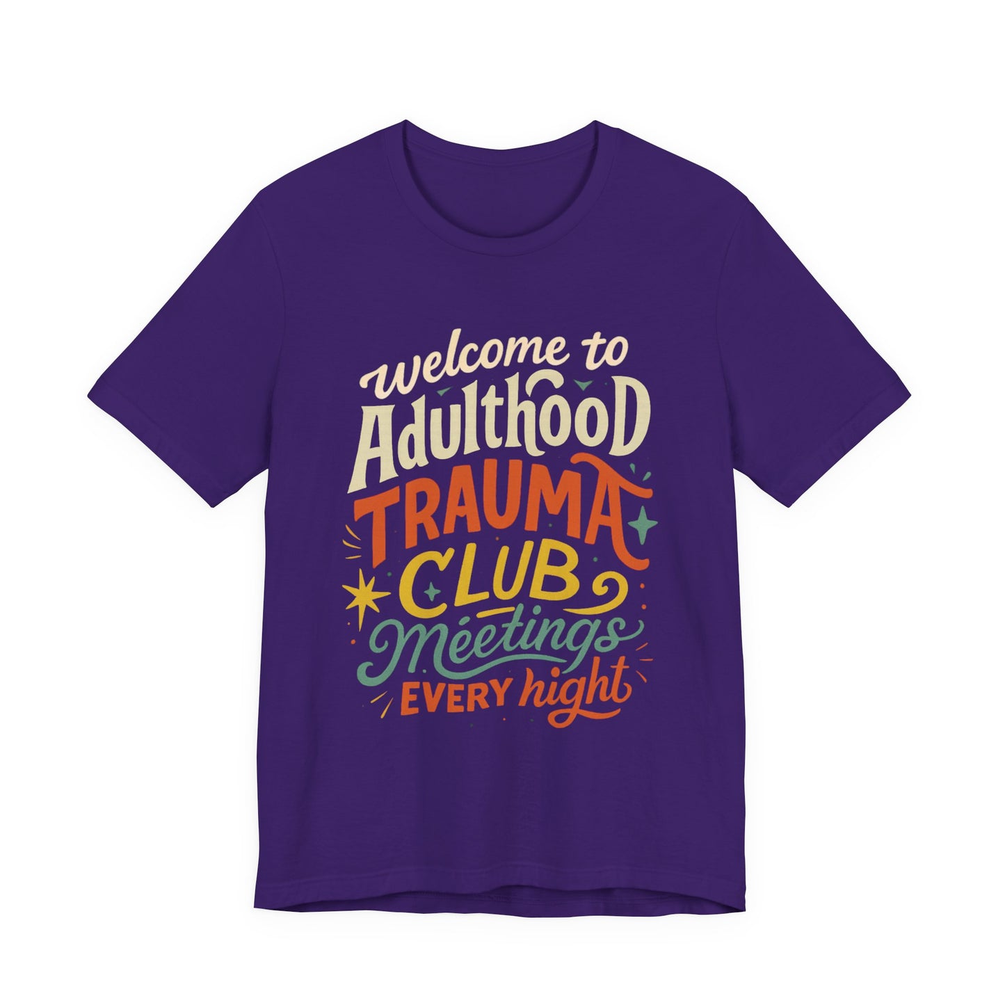 Welcome to Adulthood Trauma Club Tee | Funny Burnout T-Shirt | Retro Mental Health Shirt | Daily Therapy Meetings Tee